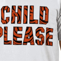 "Child Please"     ()   T-shirt