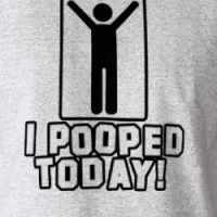 I pooped today! T-shirt