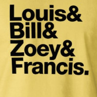 Louis & Bill & Zoey & Francis. T-shirt